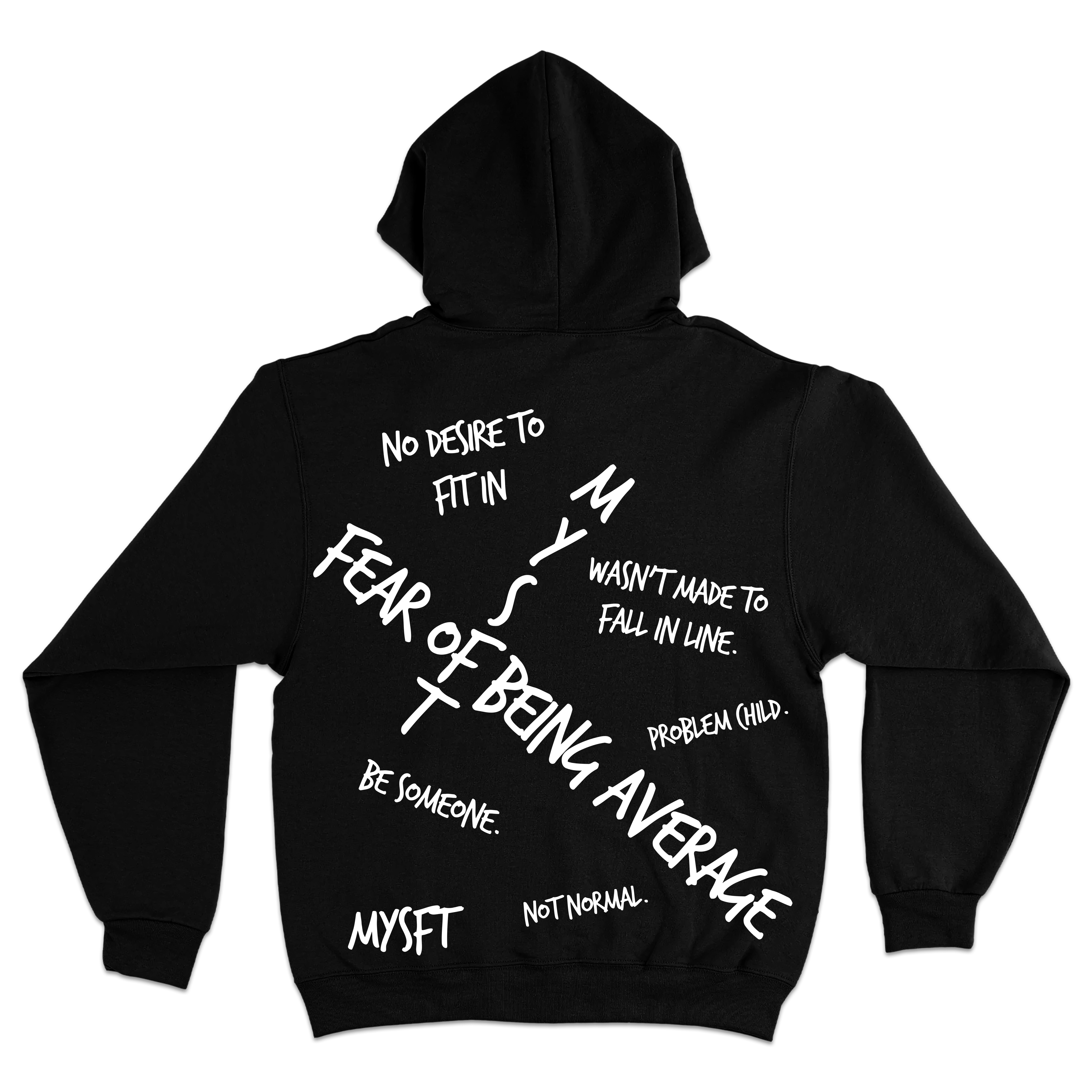 Inspired by the fear of being average hoodie new arrivals